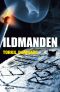 [Oslo Crime Files 03] • Ildmanden